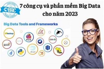 7 công cụ và phần mềm Big Data cho năm 2023