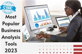 Các loại công cụ phân tích dữ liệu và lựa chọn công cụ phù hợp cho Business Analyst 2023