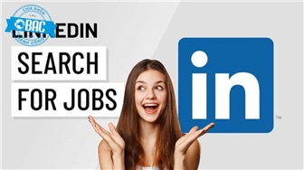 Cách tìm công việc cho Business Analyst bằng LinkedIn
