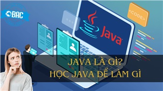 Java là gì? Học Java để làm gì?