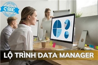 Lộ trình trở thành Data Manager và 6 kỹ năng thiết yếu