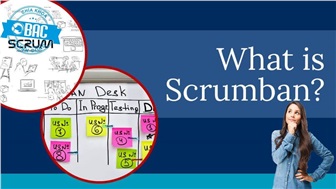 Scrumban là gì? Những công cụ quản lý dự án hỗ trợ Scrumban