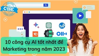 7 công cụ AI tốt nhất để Marketing trong năm 2023