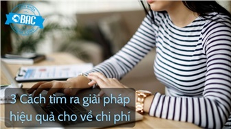 3 cách để tìm giải pháp hiệu quả về chi phí cho các vấn đề kinh doanh