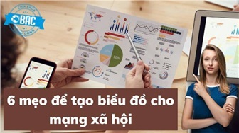 6 mẹo để tạo biểu đồ cho mạng xã hội