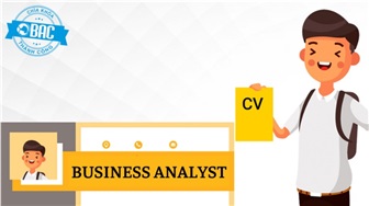 6 việc cần làm để nâng tầm CV của Business Analyst