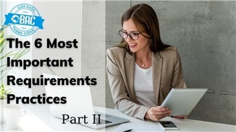 6 yêu cầu quan trọng nhất các Business Analyst cần nắm (Phần 2)