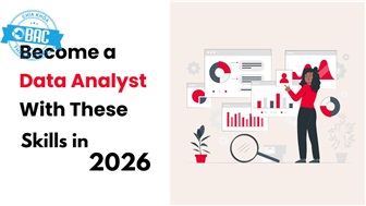 7 Kỹ Năng Cần Có Của Data Analyst Trong Năm 2026