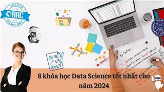 8 khóa học Data Science tốt nhất cho năm 2024