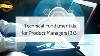 Các nguyên tắc cơ bản về kỹ thuật dành cho Product Manager (Phần 2)