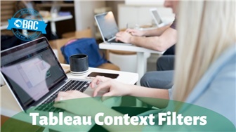 Cách cải thiện hiệu suất View với Context Filters trong Tableau