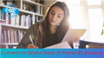 Cách kết nối với OData feeds trong Power BI Desktop