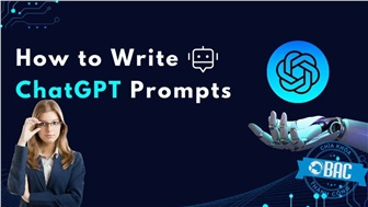 Cách viết Prompt ChatGPT mang lại hiệu quả tối đa