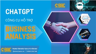 ChatGPT hỗ trợ công việc Phân Tích Kinh Doanh (Business Analysis) như thế nào?