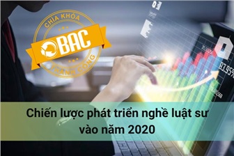 Chiến lược phát triển nghề luật sư vào năm 2020