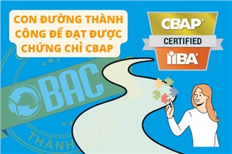 Con đường thành công để đạt được chứng chỉ CBAP