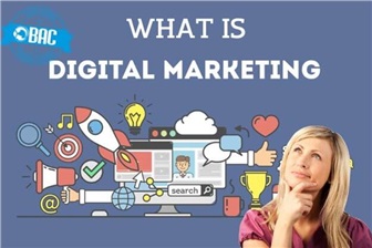 Digital Marketing là gì? Gồm những gì? Học trường nào? Ở đâu?