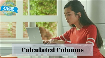 Hướng dẫn cách tạo Calculated Columns trong Power BI Desktop (Phần 1)