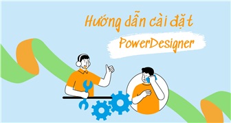 Hướng dẫn cài đặt PowerDesigner