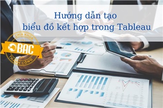 Hướng dẫn tạo biểu đồ kết hợp trong Tableau Desktop