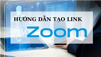 Hướng dẫn tạo link Zoom theo lịch