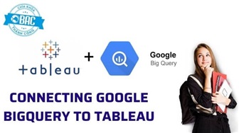 Cách kết nối Google BigQuery với Tableau