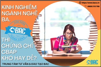 Kinh nghiệm ngành nghề BA, thi chứng chỉ CBAP khó hay dễ?