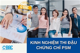 Kinh nghiệm thi đậu chứng chỉ PSM