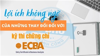 Lợi ích không ngờ của những thay đổi đối với chứng chỉ ECBA