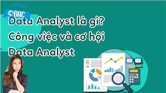 Những điều cần biết để trở thành Data Analyst trong năm 2022