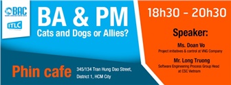 [Offline - Tháng 11]BA & PM – Cats and Dogs OR Allies