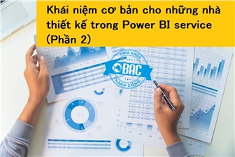 [Phần 2] Khái niệm cơ bản cho những nhà thiết kế trong Power BI service