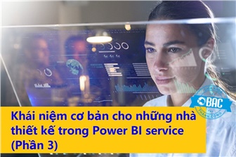 [Phần 3] Khái niệm cơ bản cho những nhà thiết kế trong Power BI service