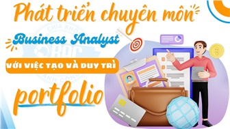 Phát triển chuyên môn Business Analyst với việc tạo và duy trì một portfolio