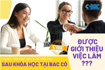 Sau khóa học tại BAC có được giới thiệu việc làm không?