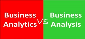 BUSINESS ANALYSIS và BUSINESS ANALYTICS