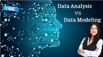 Sự khác nhau giữa Data Analysis và Data Modeling
