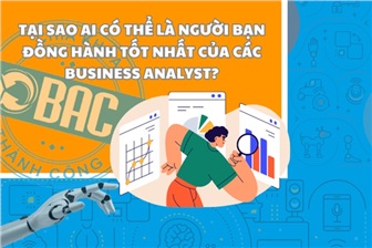 Tại sao AI là người bạn đồng hành tốt nhất của các Business Analyst?