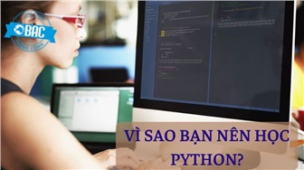 Tại sao học Python? Lý do và lợi ích của việc học Python