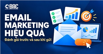 Tiêu chí đánh giá Email Marketing hiệu quả