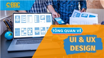 Tổng quan về UI và UX Design