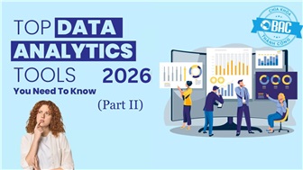 Top 10 công cụ phân tích dữ liệu hàng đầu trong năm 2026 (Phần 2)