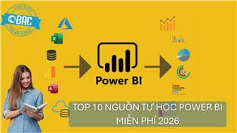 Top 10 nguồn tự học Power BI miễn phí chất lượng nhất 2026