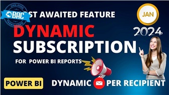 Trải nghiệm tính năng Dynamic Subscription cho báo cáo Power BI