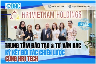 Trung tâm đào tạo và tư vấn BAC ký kết đối tác chiến lược cùng HR1 TECH