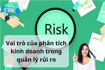 Vai trò của phân tích kinh doanh trong quản lý rủi ro